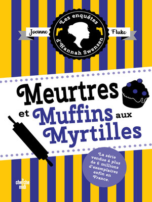 cover image of Meurtres et muffins aux myrtilles
